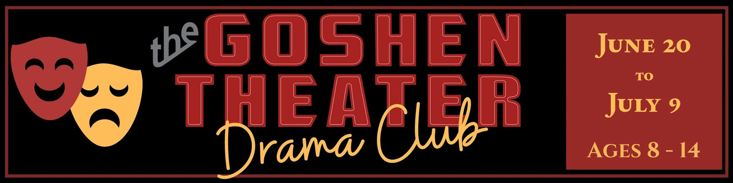 Goshen Theater Drama Club 2022